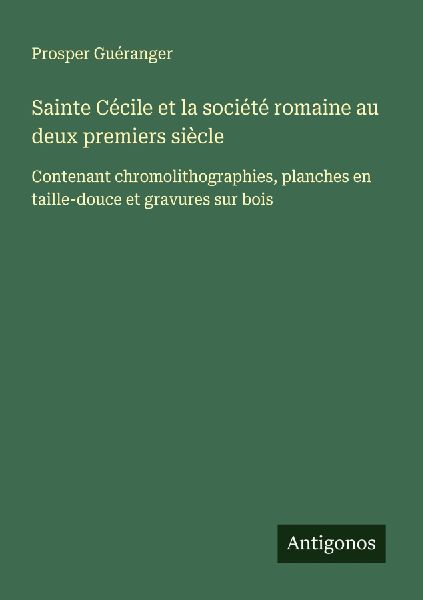 Sainte Cécile et la société romaine au deux premiers siècle