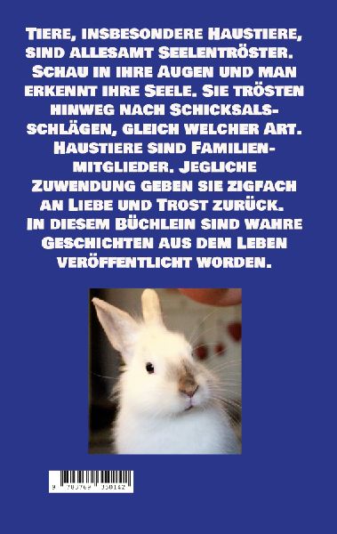 Unsere Haustiere - Seelentröster für immer und ewig!