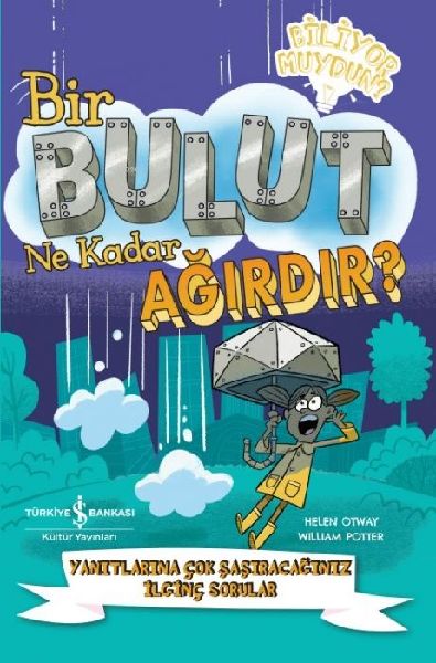 Bir Bulut Ne Kadar Agirdir