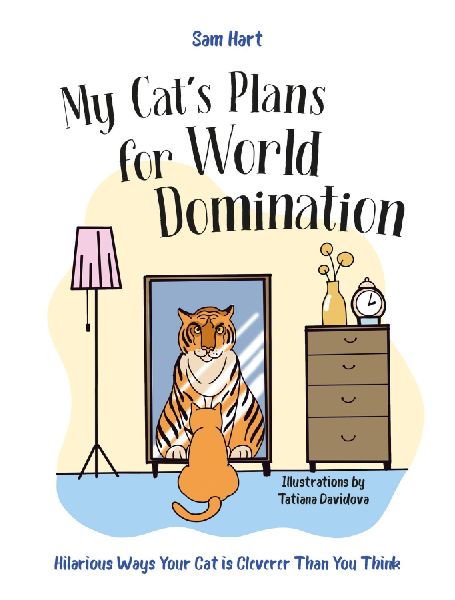 My Cat's Plans for World Domination
