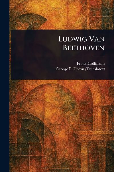 Ludwig Van Beethoven