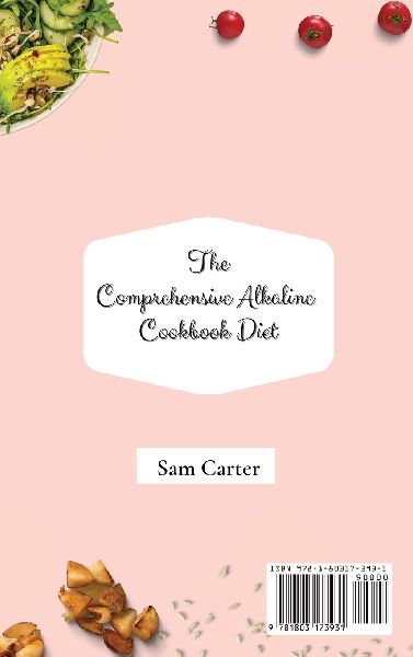 The Comprehensive Alkaline Cookbook Diet