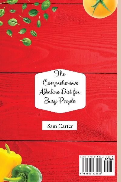The Comprehensive Alkaline Diet for Busy People