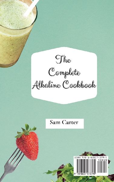 The Ultimate Alkaline Cookbook