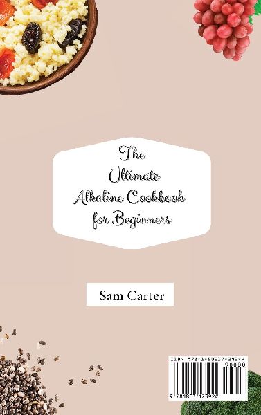 The Ultimate Alkaline Cookbook for Beginners