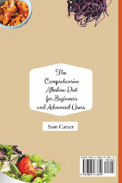 The Comprehensive Alkaline Diet for Beginners and Advanced Users