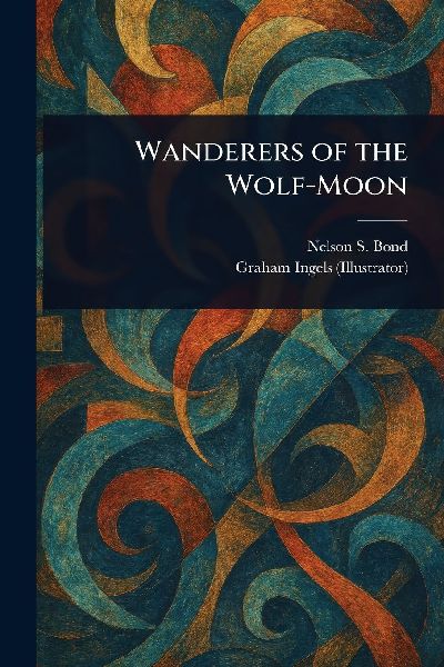 Wanderers of the Wolf-Moon