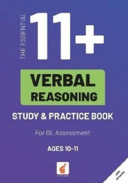 The Essential 11+ Verbal Reasoning Study & Practice Book f...