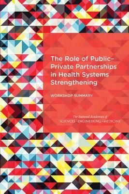 The Role of Public-Private Partnerships in Health Systems Stre...