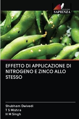 EFFETTO DI APPLICAZIONE DI NITROGENO E ZINCO ALLO STESSO