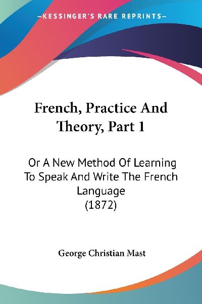 French, Practice And Theory, Part 1