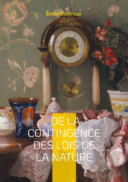 De la contingence des lois de la nature