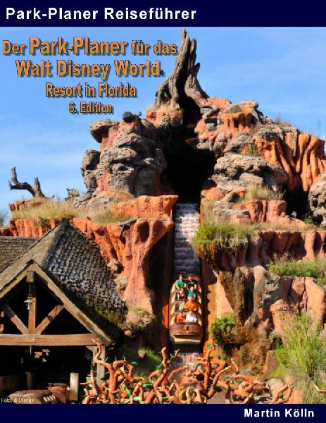 Der Park-Planer für das Walt Disney World Resort in Florida -...