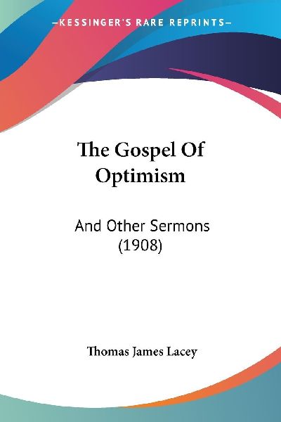 The Gospel Of Optimism