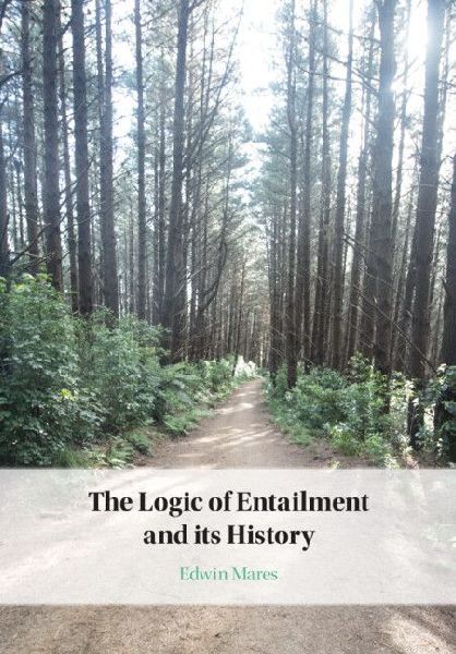 The Logic of Entailment and its History