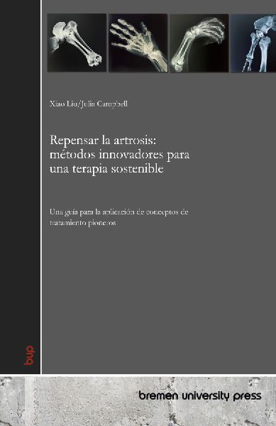 Repensar la artrosis: métodos innovadores para una terapia so...