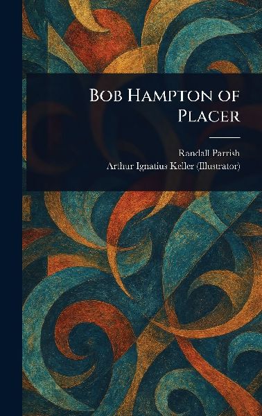 Bob Hampton of Placer