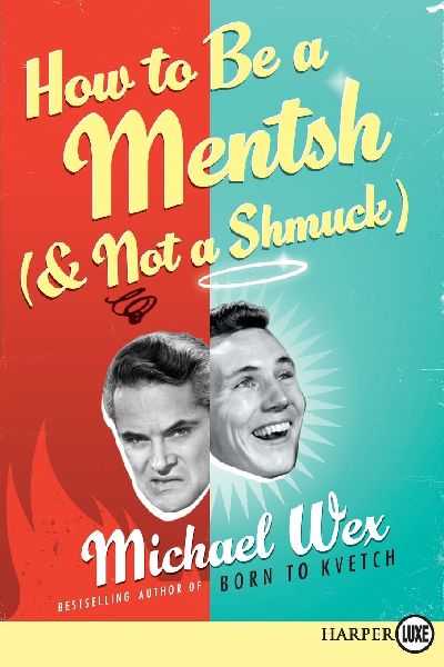 How to Be a Mentsh (and Not a Shmuck) LP