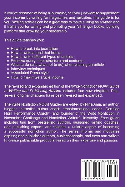 The Write Nonfiction NOW! Guide to Writing and Publishing Articles Revised and Expanded