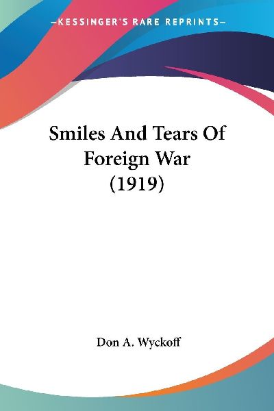 Smiles And Tears Of Foreign War (1919)