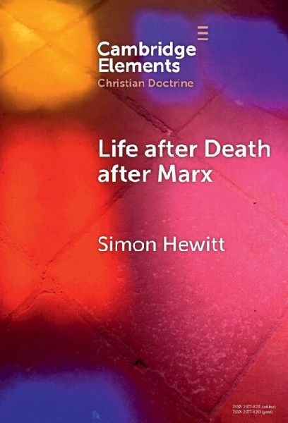 Life after Death after Marx