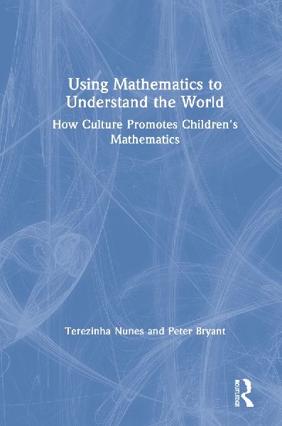 Using Mathematics to Understand the World