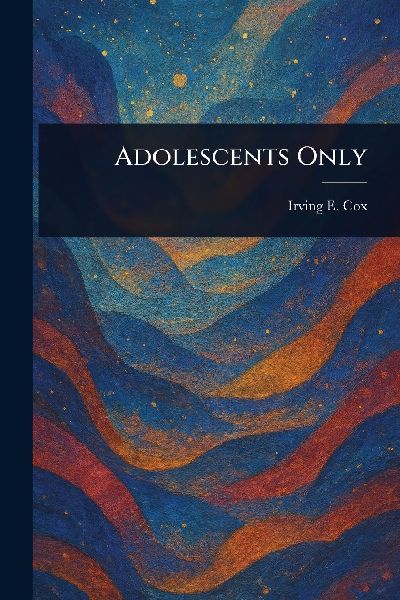 Adolescents Only
