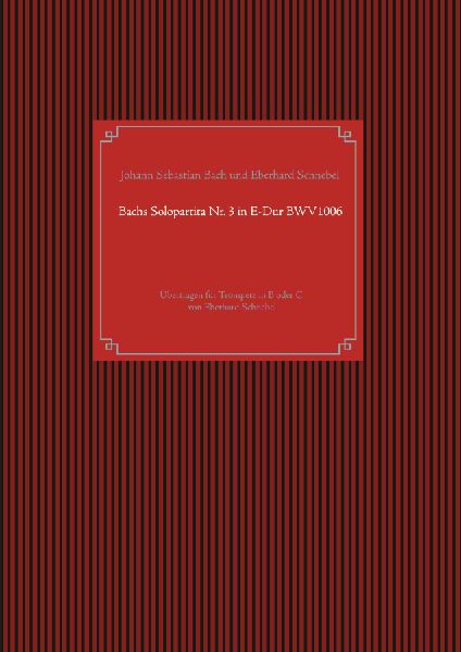 Bachs Solopartita Nr. 3 in E-Dur BWV1006