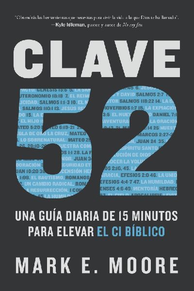 Clave 52: Una Guía Diaria de 15 Minutos Para Elevar El CI Bí...