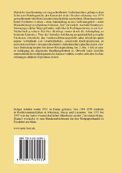 Die ungeschriebenen Freiheitsrechte in der schweizerischen Bundesverfassung von 1874 im Vergleich mit dem Grundgesetz