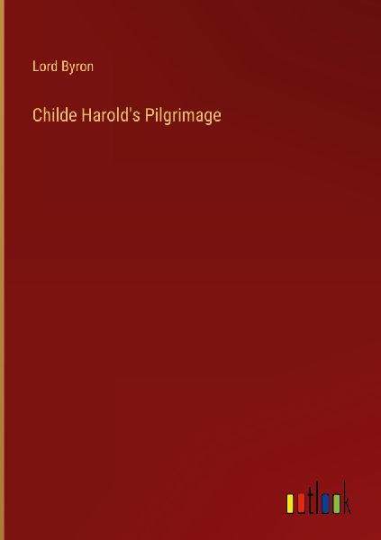 Childe Harold's Pilgrimage