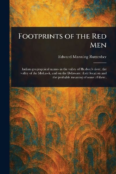 Footprints of the Red Men