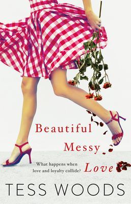 Beautiful Messy Love: A Novel about Love, Culture, Sport, Cele...