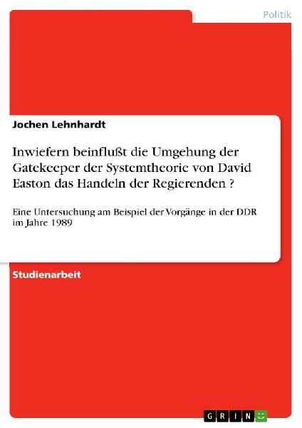 Inwiefern beinflußt die Umgehung der Gatekeeper der Systemthe...