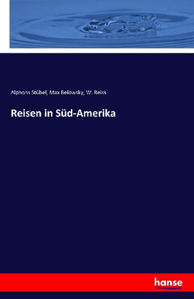 Reisen in Süd-Amerika