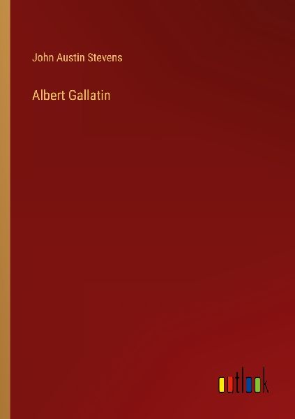 Albert Gallatin