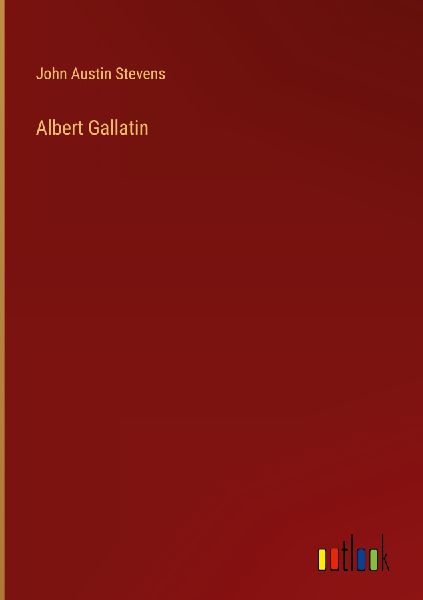 Albert Gallatin