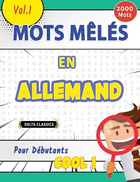 MOTS MÊLÉS EN ALLEMAND POUR DÉBUTANTS - COOL ! VOL.1 - DELT...