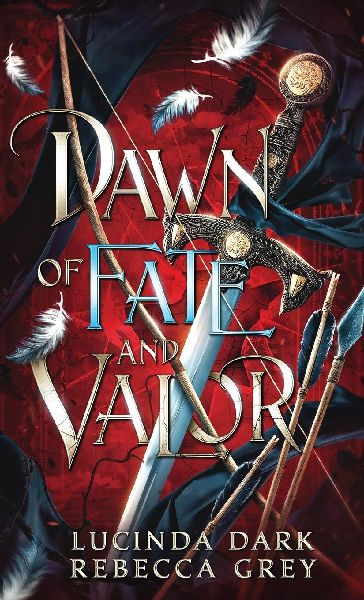 Dawn of Fate and Valor