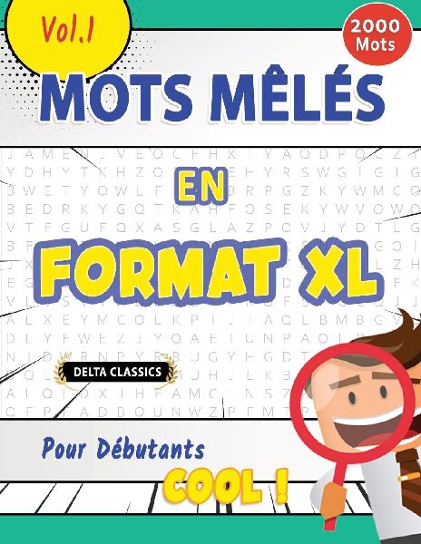 MOTS MÊLÉS EN  FORMAT XL POUR DÉBUTANTS - COOL ! VOL.1 - DE...