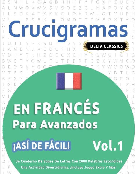 CRUCIGRAMAS EN FRANCÉS PARA AVANZADOS - ¡ASÍ DE FÁCIL! - V...