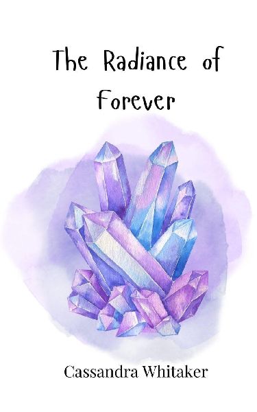 The Radiance of Forever