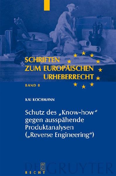 Schutz des "Know-how" gegen ausspähende Produktanal...