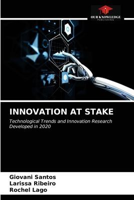 INNOVATION AT STAKE