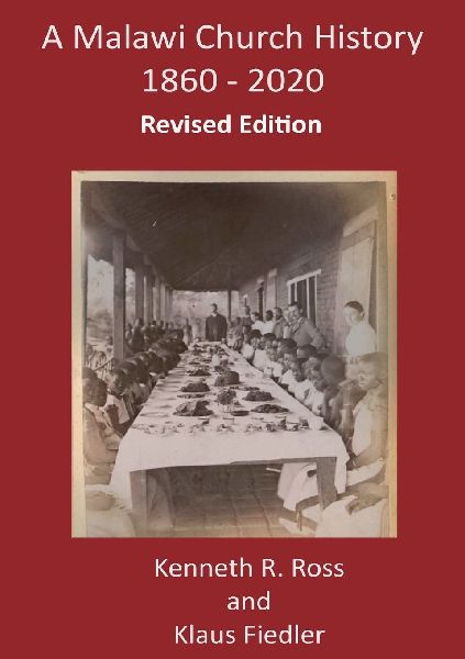 A Malawi Church History 1860 - 2020