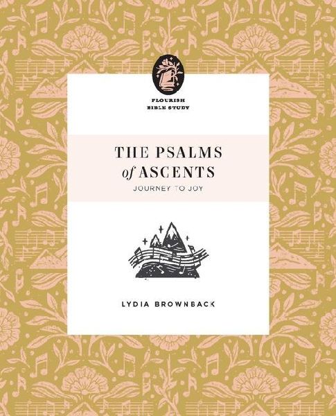 The Psalms of Ascents