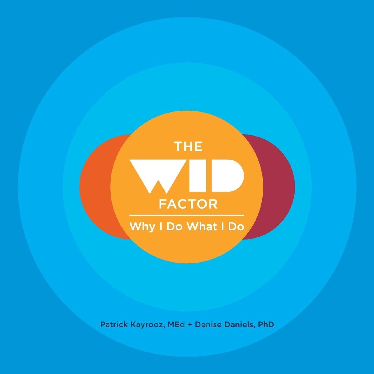 The WID Factor