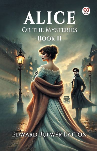 Alice Or the Mysteries Book II