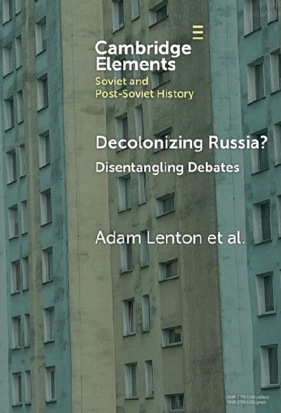 Decolonizing Russia?