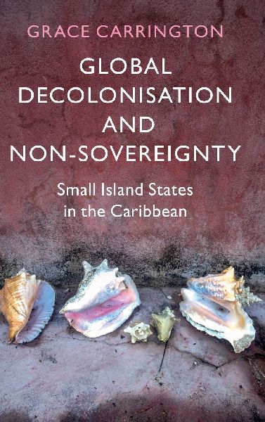 Global Decolonisation and Non-Sovereignty